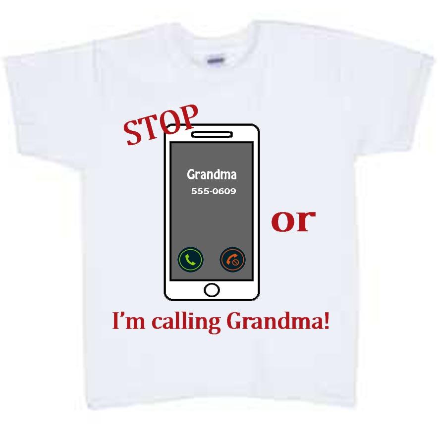 Stop or I'm Calling Grandma!